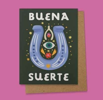 Buena Suerte - Good Luck Greeting Card